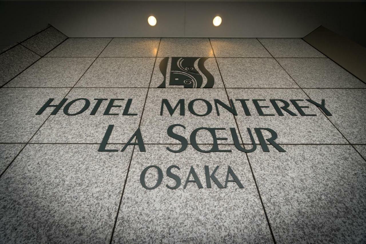 Hotel Monterey La Soeur Ōsaka Eksteriør bilde